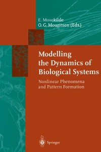 Cover Modelling the Dynamics of Biological Systems