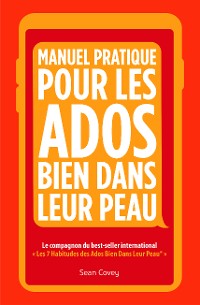 Cover Manuel Pratique Pour Les Ados Bien Dans Leur Peau