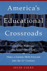Cover America's Educational Crossroads