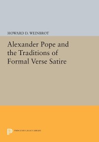 Cover Alexander Pope and the Traditions of Formal Verse Satire
