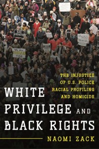 Cover White Privilege and Black Rights