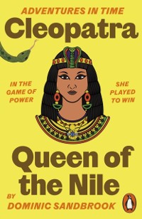 Cover Adventures in Time: Cleopatra, Queen of the Nile