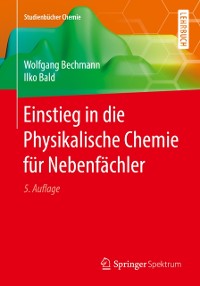 Cover Einstieg in die Physikalische Chemie für Nebenfächler