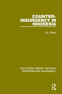 Cover Counter-Insurgency in Rhodesia (RLE: Terrorism and Insurgency)
