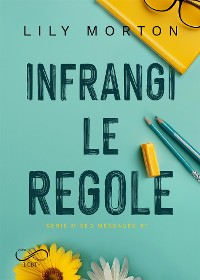 Cover Infrangi le regole