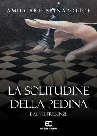 Cover LA SOLITUDINE DELLA PEDINA