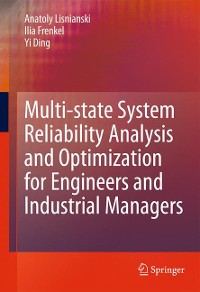 Cover Multi-state System Reliability Analysis and Optimization for Engineers and Industrial Managers