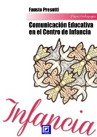 Cover La Comunicación Educativa en el Centro de Infancia