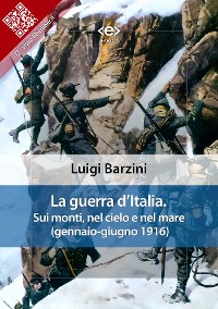 Cover La guerra d’Italia. Sui monti, nel cielo e nel mare (gennaio-giugno 1916)