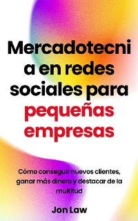 Cover Mercadotecnia en redes sociales para pequeñas empresas