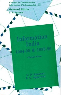 Cover Information India : 1994-95 and 1995-96 Global View (Concepts in Communication Informatics and Librarianship-76)