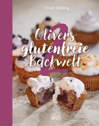 Cover Olivers glutenfreie Backwelt Band 2