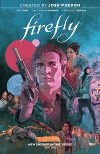 Cover Firefly: New Sheriff in the 'Verse Vol. 1 SC (Book 4)