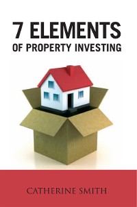 Cover 7 Elements of Property Investing