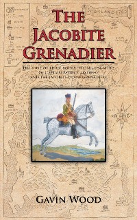 Cover The Jacobite Grenadier