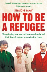 Cover How to Be a Refugee
