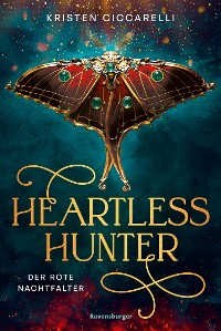 Cover Heartless Hunter. Der rote Nachtfalter, Band 1 (Knisternde New-Adult-Romantasy)