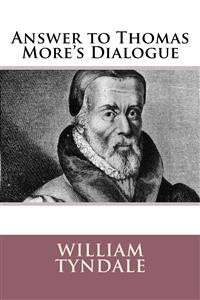 Cover Answer to Sir Thomas More's Dialogue