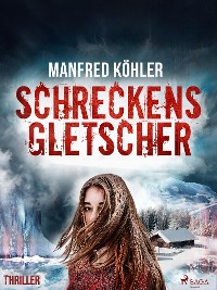 Cover Schreckensgletscher - Thriller