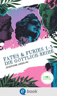 Cover Fates & Furies 1-3. Die Göttlich-Reihe