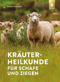 Cover Kräuterheilkunde für Schafe und Ziegen