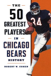Cover 50 Greatest Players in Chicago Bears History