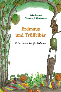 Cover Erdmaus und Trüffelbär