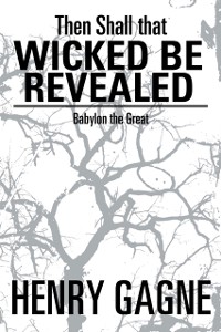 Cover Then Shall That Wicked Be Revealed