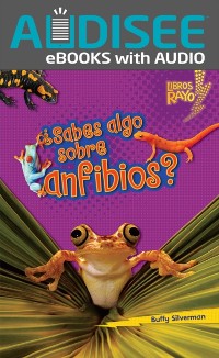 Cover Sabes algo sobre anfibios? (Do You Know about Amphibians?)