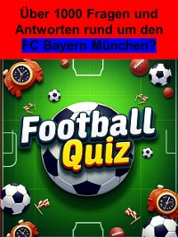 Cover Football-Quiz - FC Bayern München