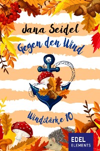 Cover Gegen den Wind: Windstärke 10