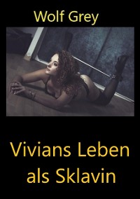 Cover Vivians Leben als Sklavin