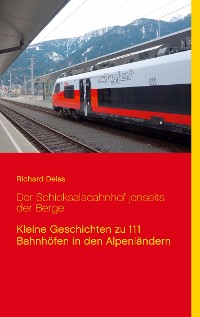 Cover Der Schicksalsbahnhof jenseits der Berge