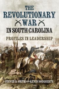 Cover Revolutionary War in South Carolina