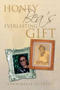 Cover Honey Bea's Everlasting Gift