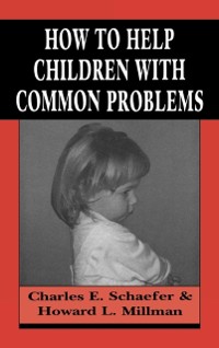 Cover How to Help Children with Common Problems