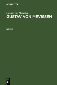 Cover Gustav von Mevissen: Gustav von Mevissen. Band 1