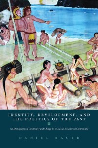 Cover Identity, Development, and the Politics of the Past