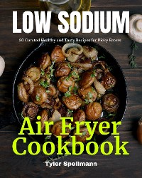 Cover Low Sodium Air Fryer Cookbook