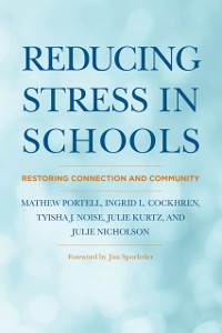 Cover Reducing Stress in Schools