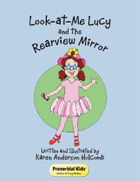 Cover Look-At-Me Lucy and the Rearview Mirror