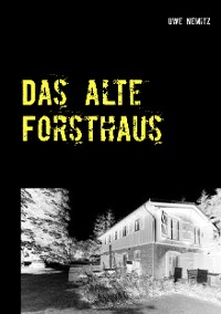 Cover Das alte Forsthaus