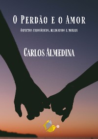 Cover O Perdão e o Amor