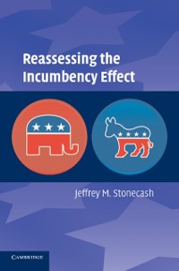 Cover Reassessing the Incumbency Effect