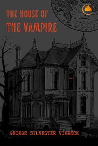 Cover The House of The Vampire