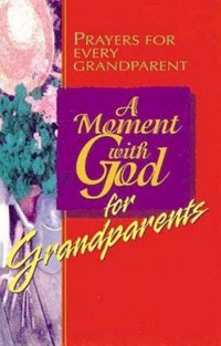 Cover A Moment with God for Grandparents