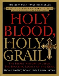 Cover Holy Blood, Holy Grail Illustrated Edition