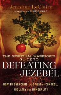 Cover Spiritual Warrior's Guide to Defeating Jezebel