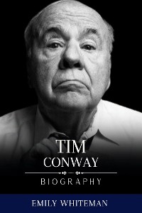 Cover Tim Conway Biography