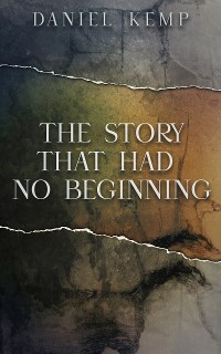 Cover The Story That Had No Beginning